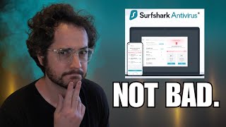 Why do I use Surfshark Antivirus + Ad Blocking