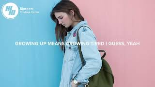 Chelsea Cutler - Sixteen (Lyrics / Lyric Video)