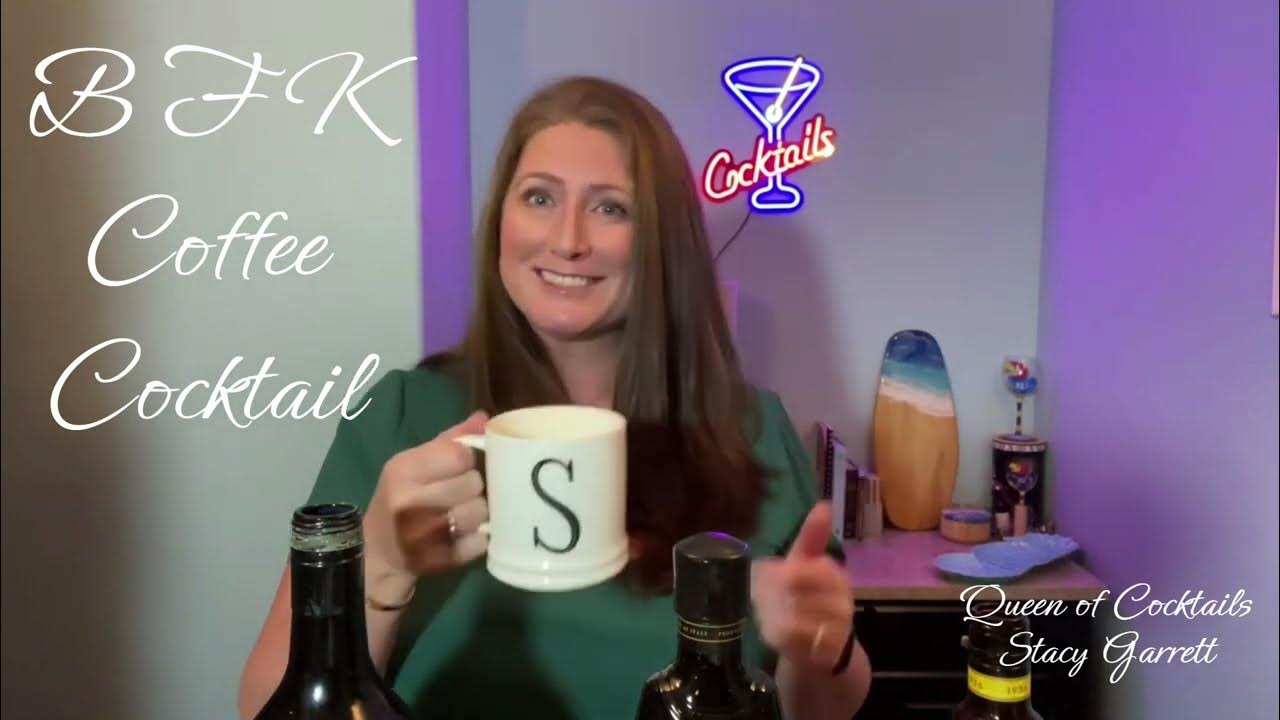 BFK Coffee Cocktail by Queen of Cocktails YouTube