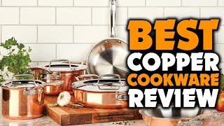 Top 5 Best Copper Cookware Review