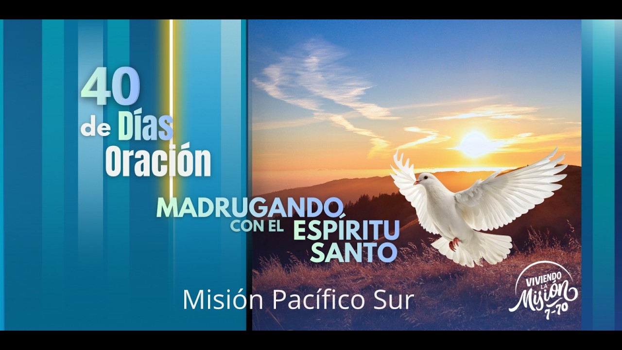 MADRUGANDO CON EL ESPIRITU SANTO