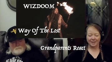 WIZDOOM - Way Of The Lost - WOW - Blown away by  this - Grandparents from Tennessee (USA) react