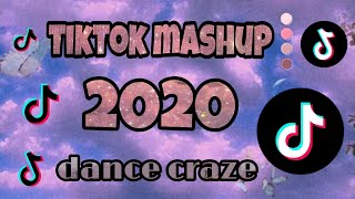 TikTok Mashup 2020 [dance craze]