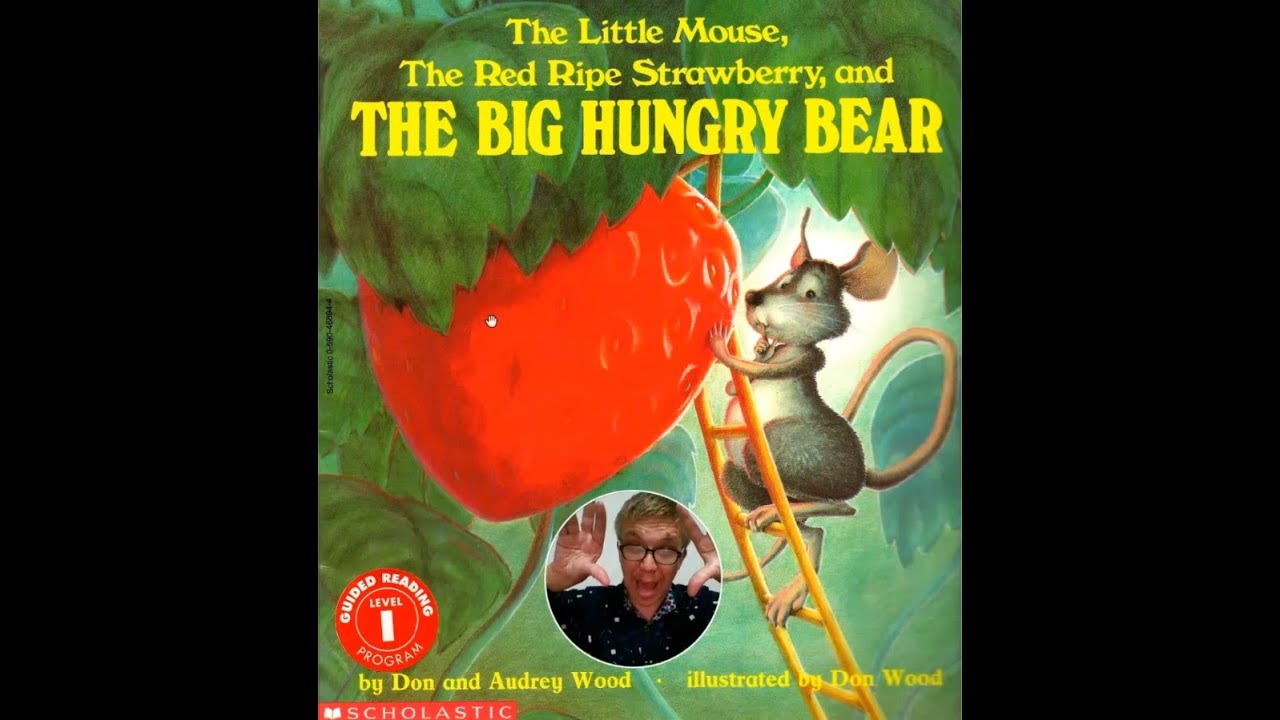 The Little Mouse, The Red Ripe Strawberry and the Big