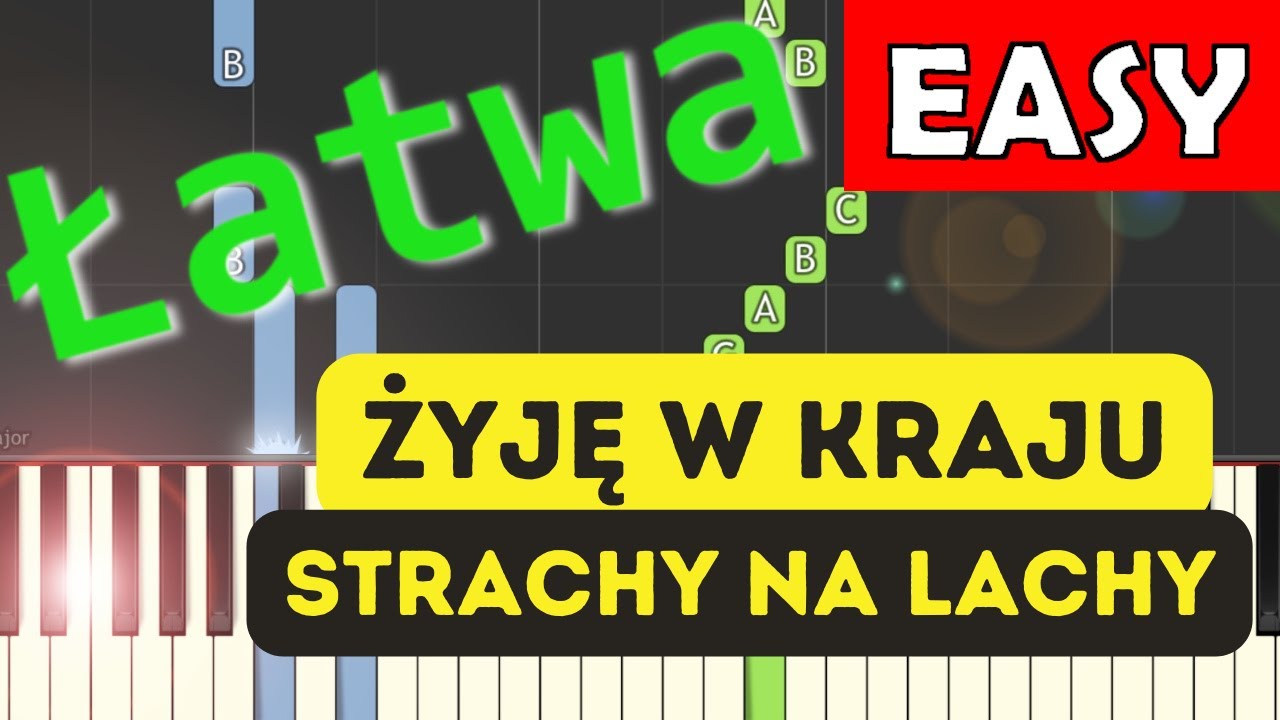 🎹 Żyję w kraju (STRACHY NA LACHY) - Piano Tutorial (łatwa wersja) 🎵 NUTY W OPISIE 🎼