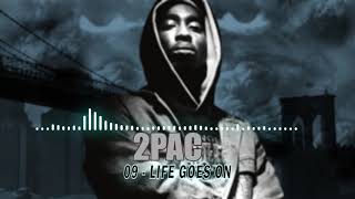 Life Goes On #All_Eyez_On_Me #2Pac