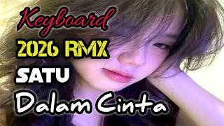 LAGU JOGET 💕Keyboard💕SATU DALAM IKATAN💕NASIR93 REMIXER