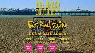 Fatboy Slim - Big Beach Boutique 7 - 4Th Date Announced