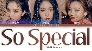 VIVIZ (비비지) – So Special Lyrics (Color Coded Han/Rom/Eng)