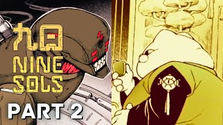 GENERAL YHINGZAO BOSS FIGHT AND KUAFU THE SOL OF LOYALTY - NINE SOLS Gameplay Part 2