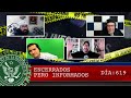 ENCERRADOS PERO INFORMADOS DÍA: 619 - EL PULSO DE LA REPÚBLICA