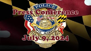 Bowie Police Press Conference July 9, 2024