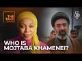 Who is Mojtaba Khamenei and is the US-Israel-Iran war about to get worse? | The Take