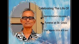 Rabbindranath Beharry (funeral at St Croix)