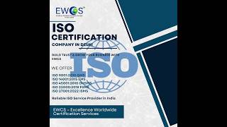 ISO Certification Company in Delhi | EWCS ISO Service Provider