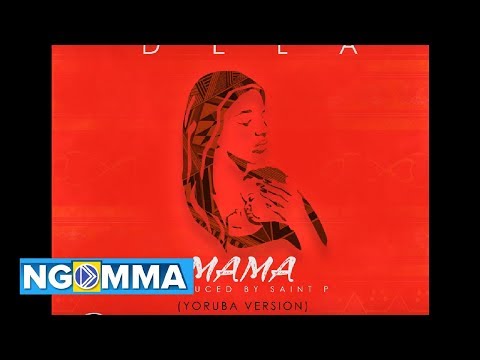 Dela - Mama (Yoruba Version)