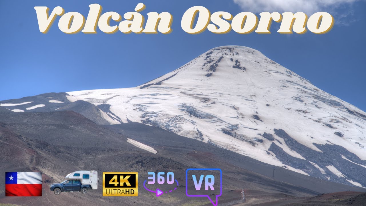 Driving on Volcán Osorno Chile in 4K 360 VR