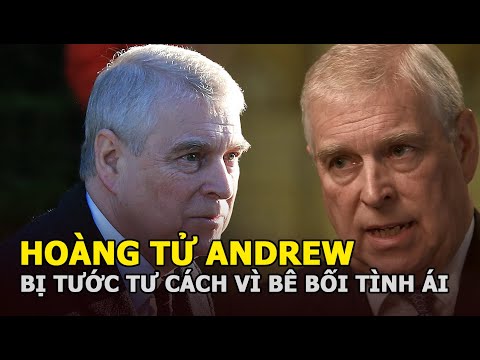 Video: Hoàng tử Andrew là Công tước xứ York. Tiểu sử, ảnh