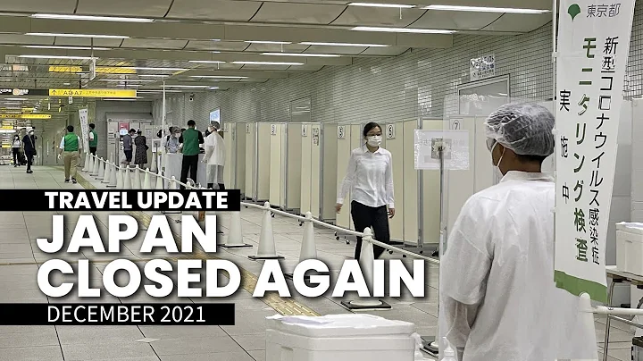 Japan Travel Update | Omicron Extends Travel Ban to December 31st - DayDayNews