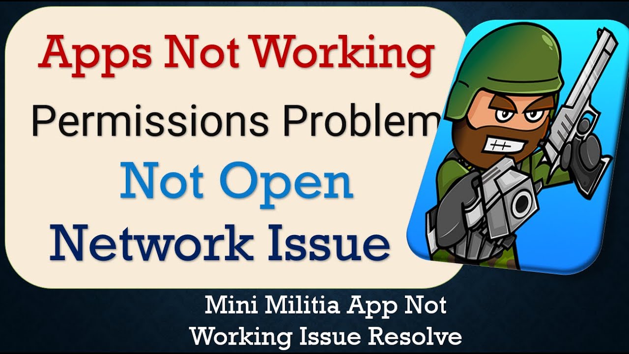 How To Fix Mini Militia App not working | Not Open | Space Issue | Network & Permissions Issue