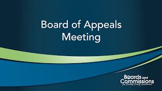 LIVE: Board of Appeals: August 25, 2026