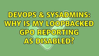 Famous DevOps & SysAdmins: Why is my loopbacked GPO reporting as disabled? Net Worth