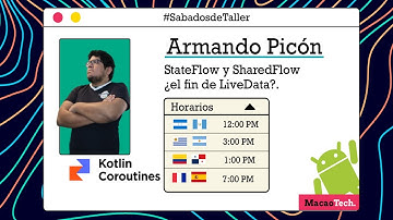 Armando Picón - StateFlow y SharedFlow ¿el fin de LiveData?