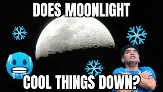 Does Moonlight Cool Things Down?