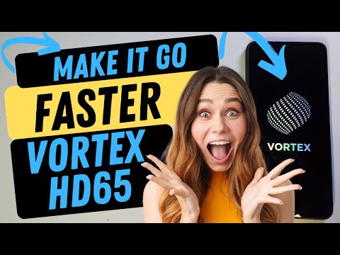 Vortex HD65 How to Make Your Phone Run Faster - Tested and this really works