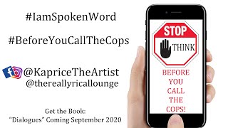 BEFORE YOU CALL THE COPS