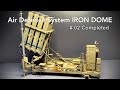 Building Israel Air Defence System - IRON DOME - Part2_Completed / アイアンドーム - イスラエルのエアディフェンスシステム完成