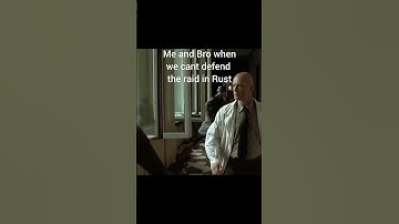 Me and Bro when we cant defend the raid in Rust. #memes #gaming #funny #rust #raid #thereisnotime