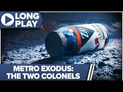 Metro Exodus: The Two Colonels 100% Longplay Walkthrough (Ranger Hardcore/Full Dive)