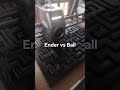 Creality Ender 3 V3 Plus vs Ball  3d printing #creality #3dprinting #gameplay #fighting #diy #funny