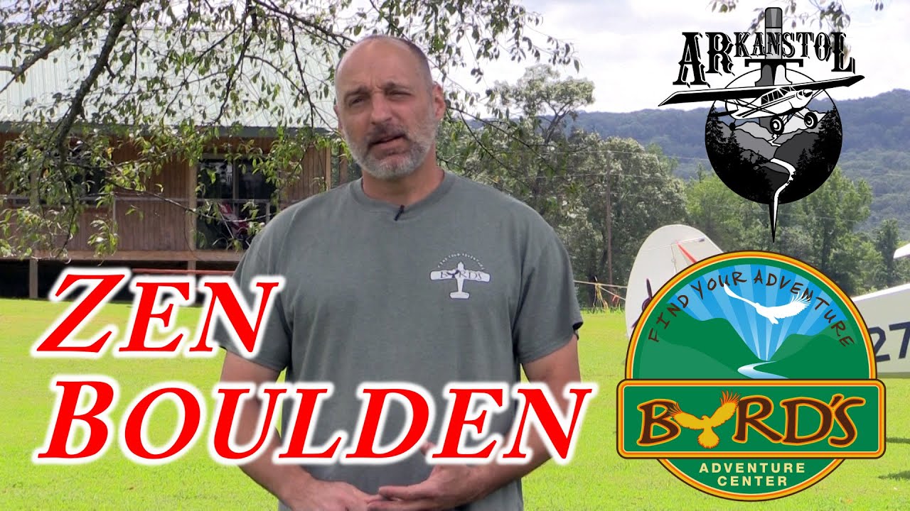 Zen Boulden ArkanSTOL Byrd's Adventure Center