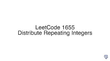 LeetCode 1655: Distribute Repeating Integers