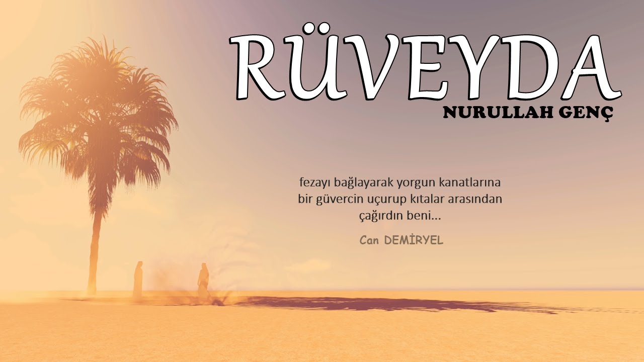 Rüveyda | Nurullah Genç (Can Demiryel)