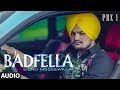 Badfella full audio  pbx 1  sidhu moose wala  harj nagra   latest punjabi songs 2018