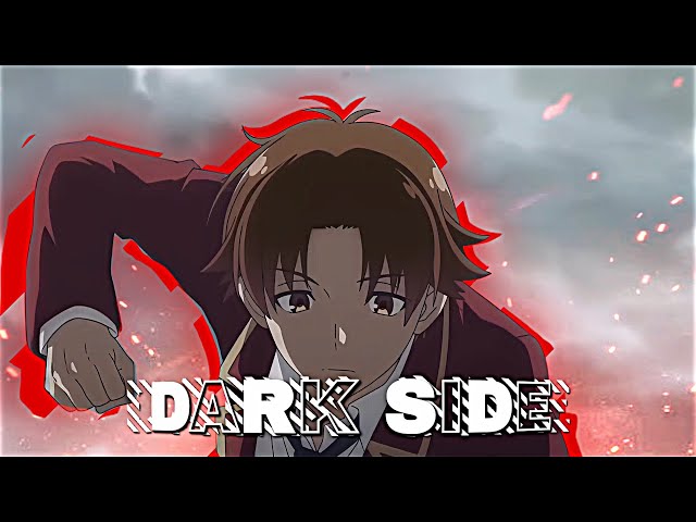 Darkside - Ayanokoji [EDIT/AMV], anime, song, Darkside - Ayanokoji  [EDIT/AMV] THNX FOR WATCHING 💞! -------------------------------------  song: Darkside - Neoni -------------------------------------, By  Ｓｈａｒｐｅｎ Ｅｄｉｔｓ