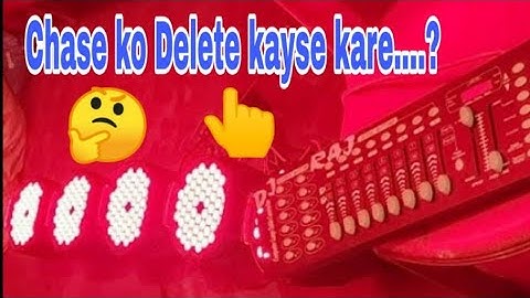DMX 512 Me Chase ko kayse Delete kare//सबसे आसान तरीके #Dj_Sound_And_Light_Tricks