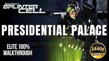 Splinter Cell – Enhanced Patch v1.3 | 100% Elite Walkthrough –  Presidential Palace (No Commentary)