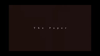 The Paper | One minute short film