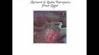 Richard & Linda Thompson. - First Light. chords