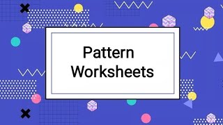 Pattern Worksheets for Kids