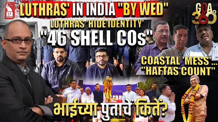 Goa 360° Prime Time | Editor | Prudent | 131225