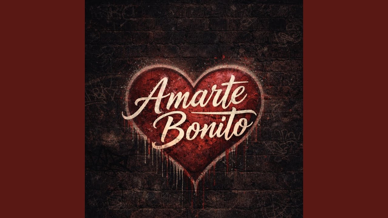 Amarte Bonito