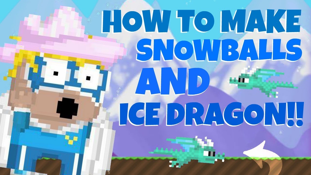 Growtopia Making Snowballs and Ice Dragon! YouTube