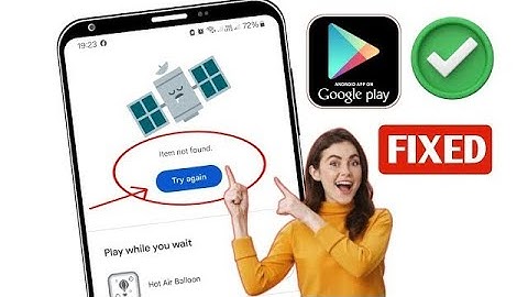 Play Store item Not Found Error – Full Guide to Fix It