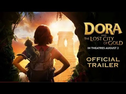 Dora and the Lost City of Gold / Dora Ve Kayıp Altın Şehri (2019) - Türkçe Dublajlı 1. Fragman