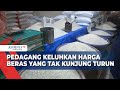 Pedagang Keluhkan Harga Beras yang Tak Kunjung Turun